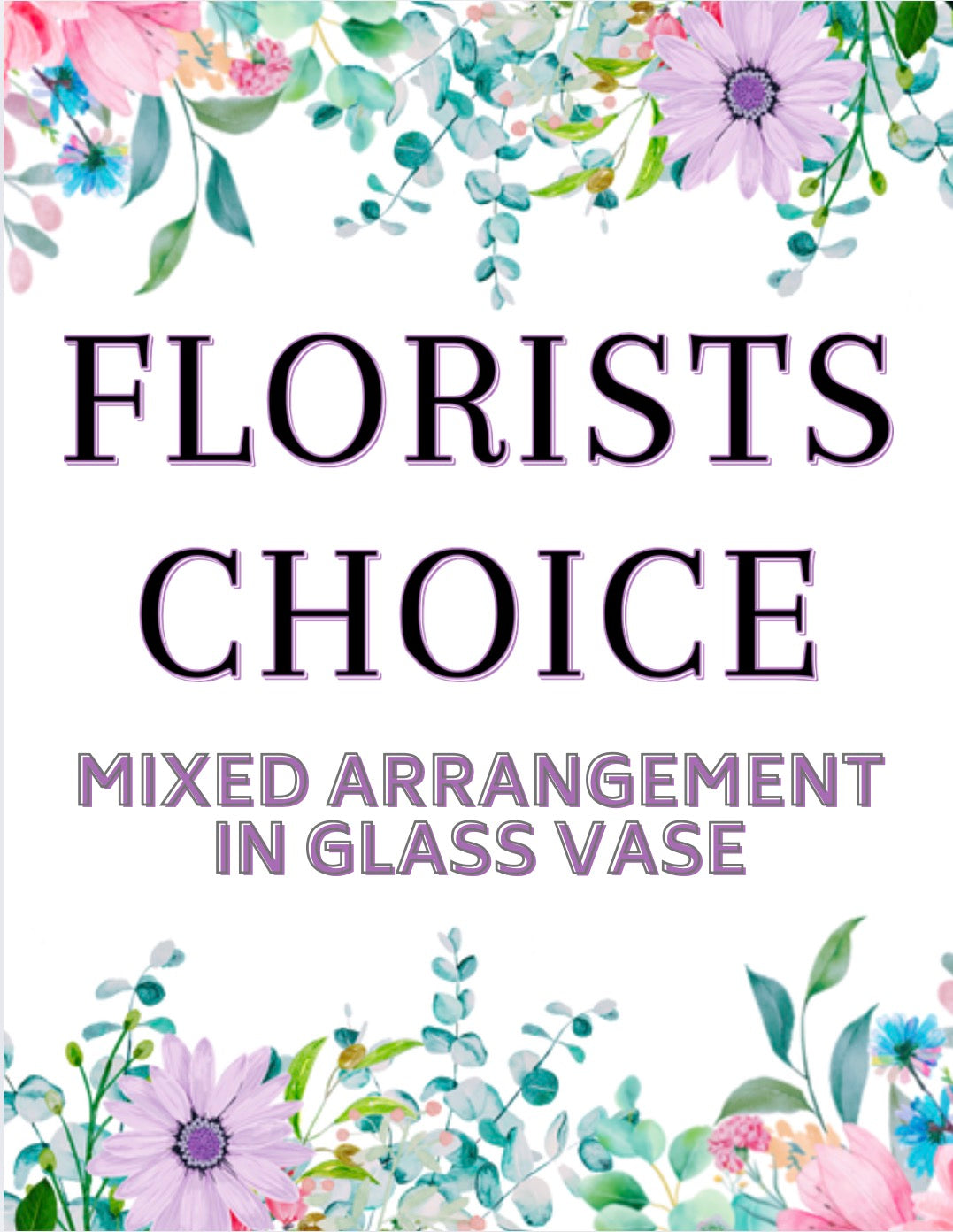 Florists Choice Mixed Arrangement