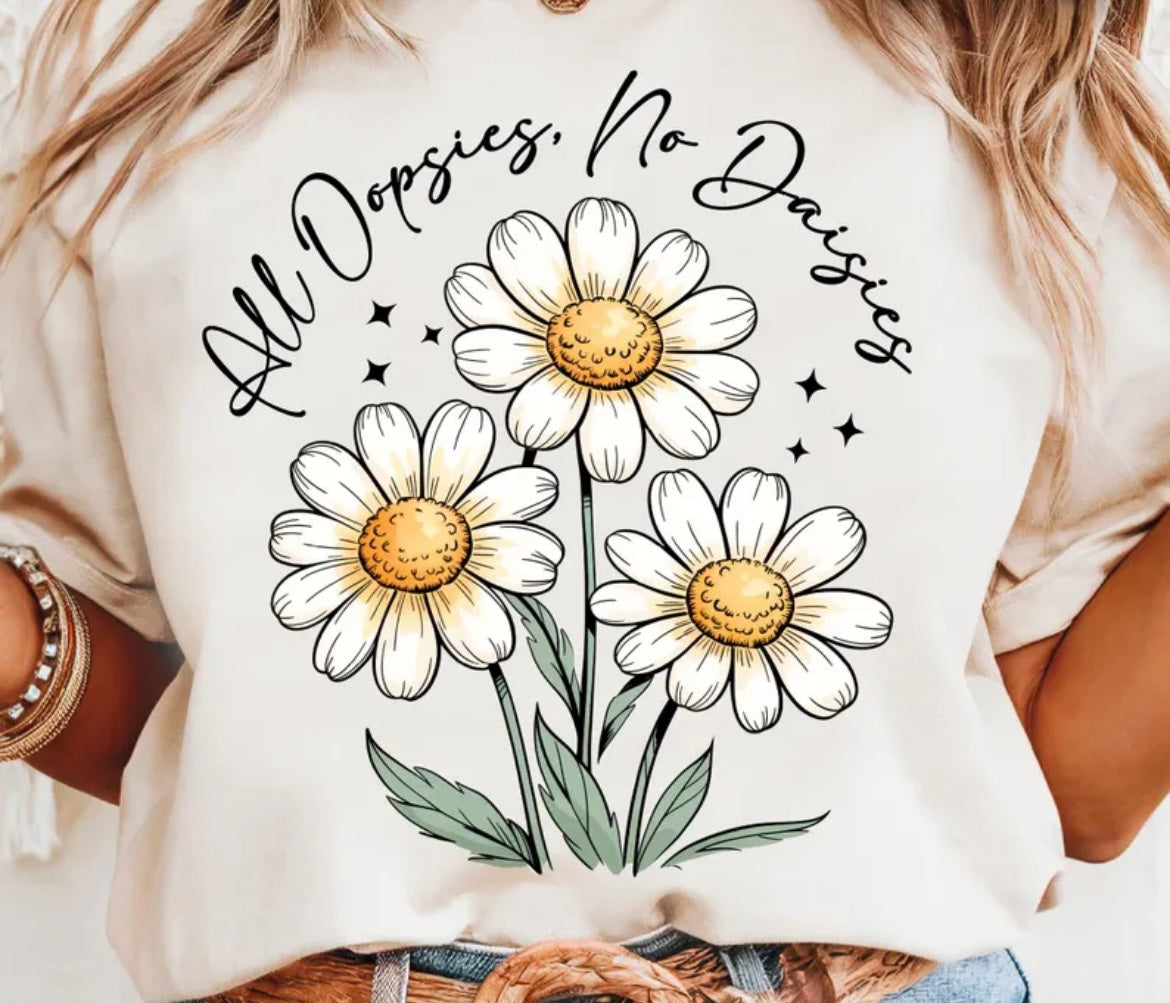 All Oopsies, No Daisies